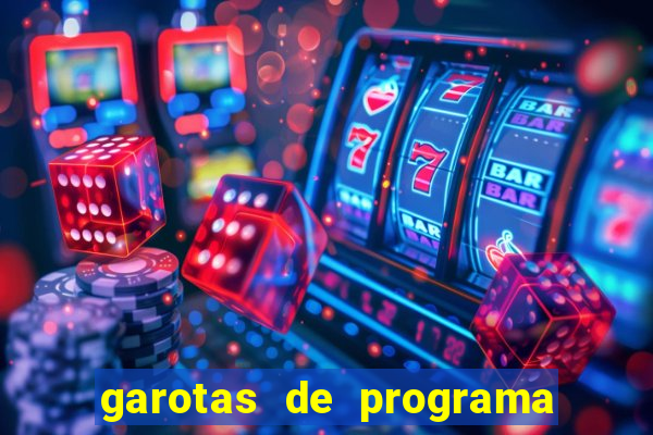 garotas de programa porto seguro